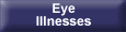 Eye Illnesses