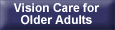 Vision Care for Older Adults