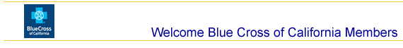 Welcome, Blue Cross of California